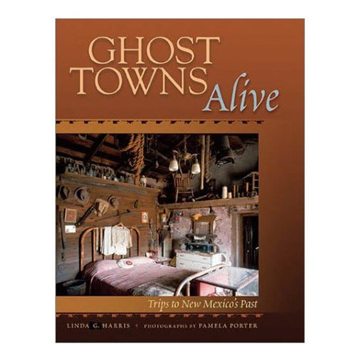 Ghost Towns Alive: Trips to New Mexico's Past-#1 Ranked New Mexico Salsa & Chile Powder | Made in New Mexico