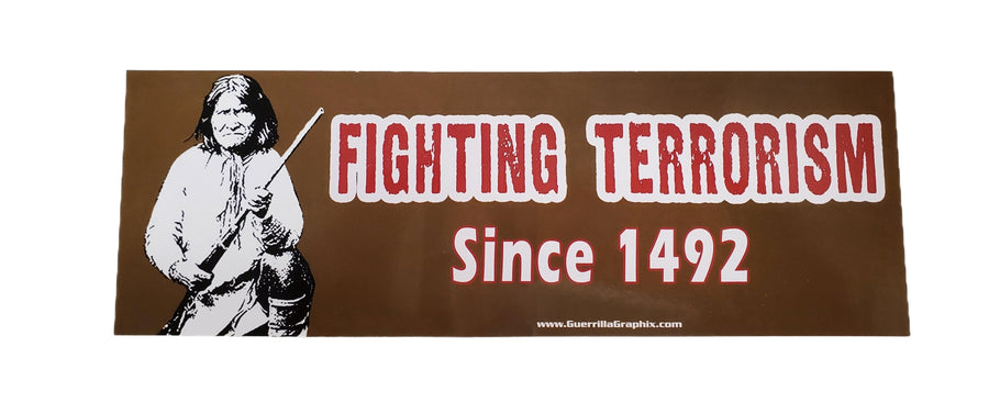 Fighting Terrorism Since 1492 Sticker-#1 Ranked New Mexico Salsa &amp; Chile Powder | Made in New Mexico