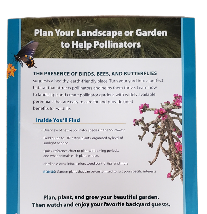 Native Plant Gardening for Birds, Bees, and Butterflies/ Southwest